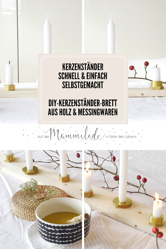 DIY-Kerzenbrett aus Holz und Messing - Fotoaktion #12von12 - https://mammilade.blogspot.de