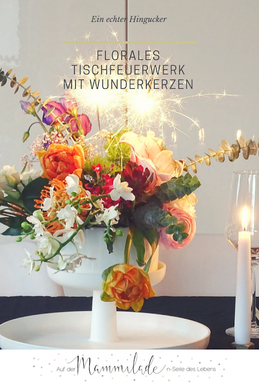 Blühendes Tischfeuerwerk mit Wunderkerzen für Silvester und andere Partyanlässe - https://mammilade.blogspot.de