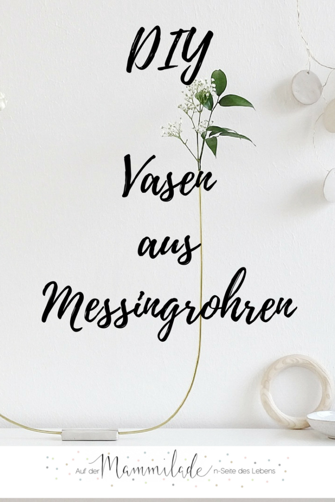Filigrane DIY-Vase aus Messingrohr | https://mammilade.blogspot.de