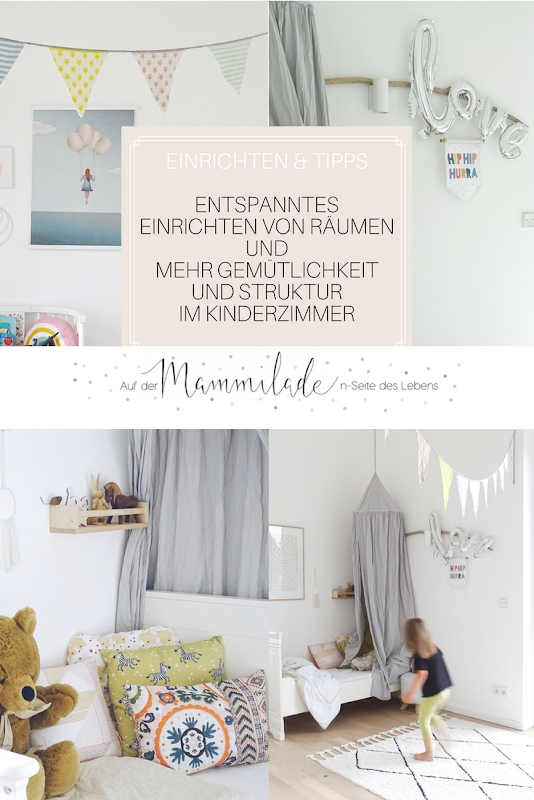 Mehr Gemütlichkeit und Struktur im Kinderzimmer und Tipps für das entspannte Einrichten von Räumen mit Zeit und Muße | https://mammilade.blogspot.de