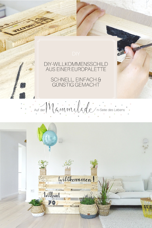 DIY-Willkommensschild aus einer Europalette für jede Art von Feier | Fotoaktion #12von12 | 1 Tag in 12 Bildern im Juli | https://mammilade.blogspot.de