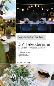 DIY Tafelklemme aus Holz für den Gartentisch - beleuchtbar und dekorativ | mammilade.com