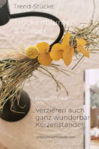 Kerzenständer mit Trockenblumen und Gräsern aufhübschen | mammilade.com